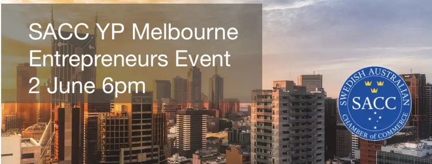 SACC YP Melbourne Entrepreneurs Event 2 June Swedish Australian